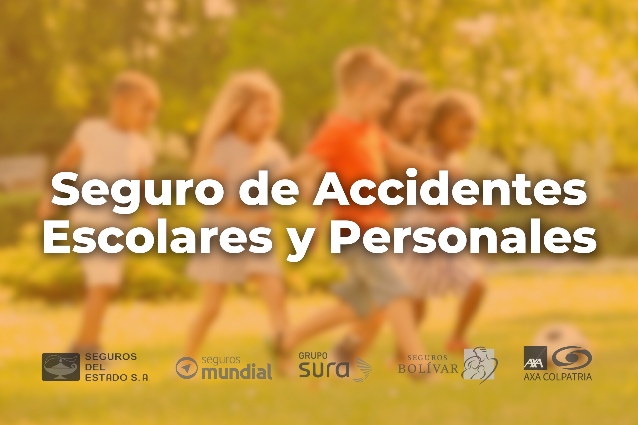 Seguro de Accidentes Escolares y Personales