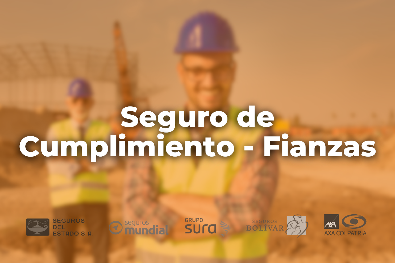 Seguro de Cumplimiento – Fianzas